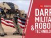 2021: Σύγκλιση Τιτάνων των Νέων τεχνολογιών και τα Αυτόνομα Όπλα Μ.Κ.